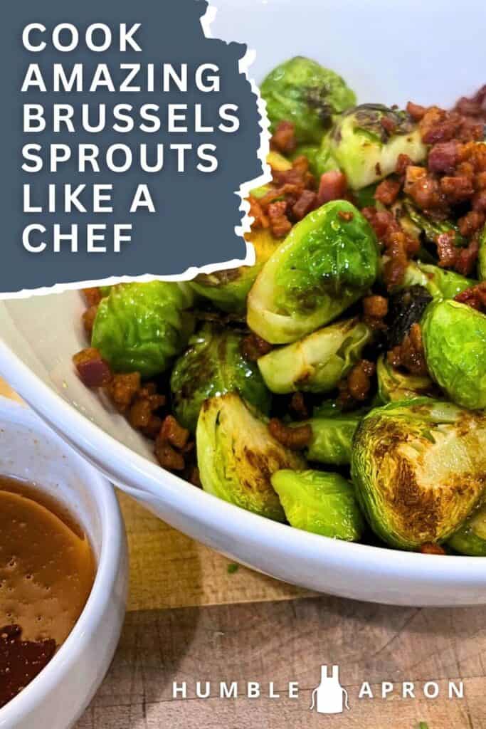 cook Brussel sprouts like a chef