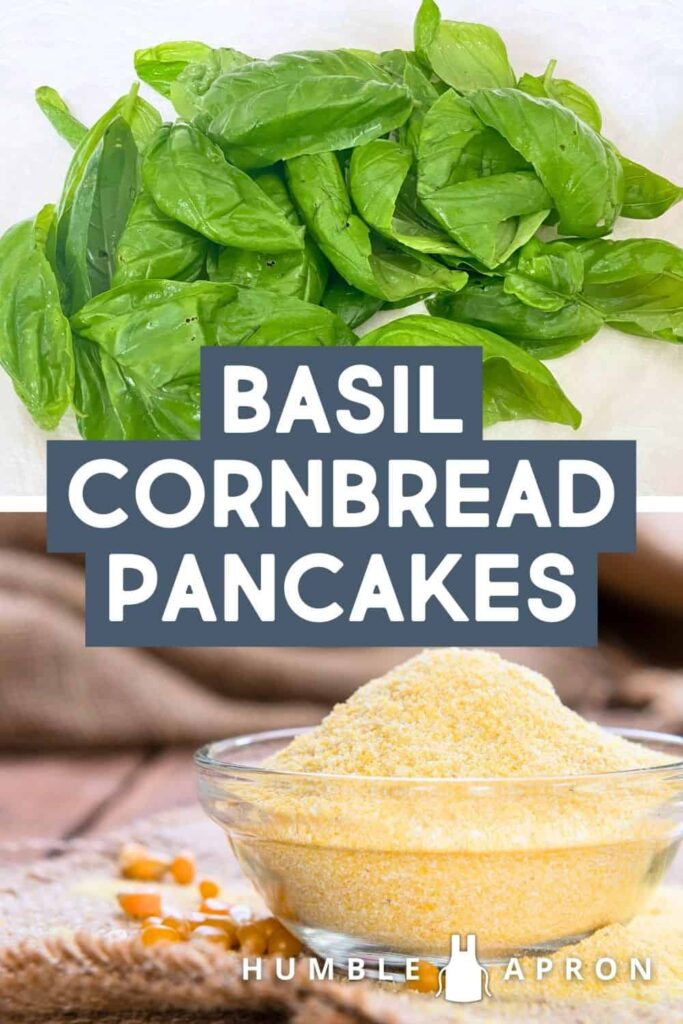 basil pancakes cornmeal