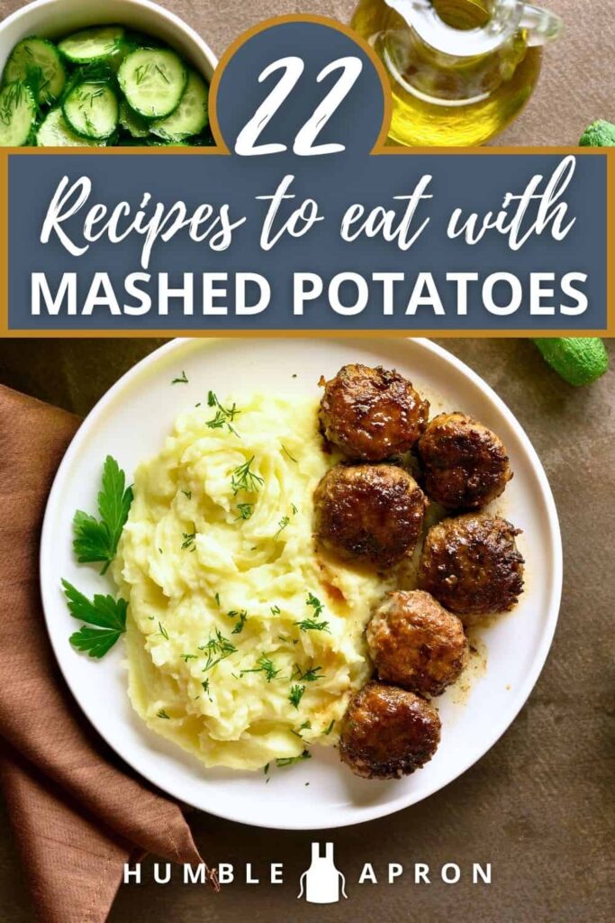food to eat with mashed potatoes